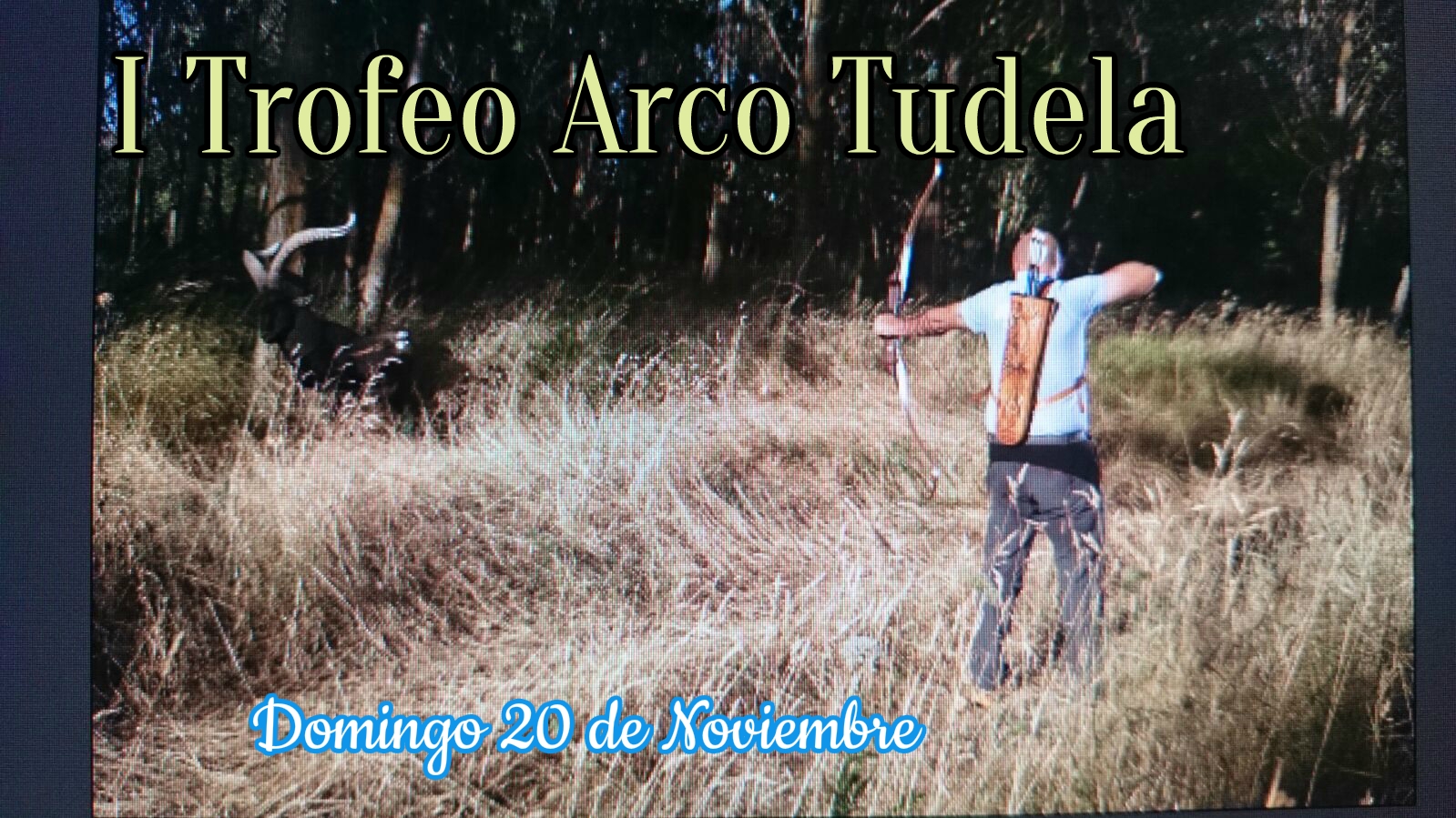 I Trofeo Arco Tudela de recorrido de bosque 3D